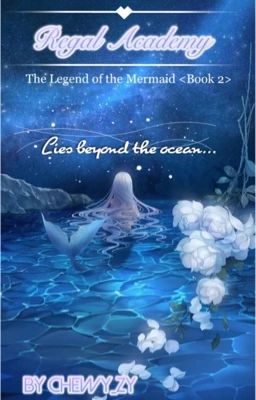 Regal Academy - The Legend of the Mermaid <Book 2>