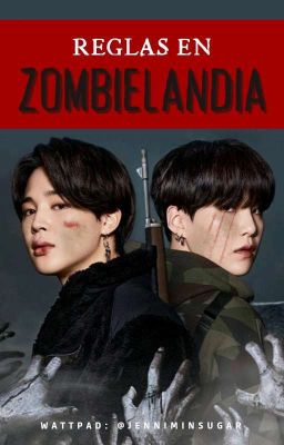 REGLAS EN ZOMBIELANDIA. ➸yoonmin