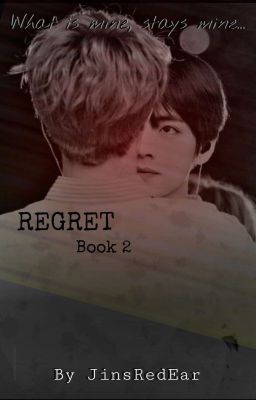 REGRET K.TH FF (Book 2) ✔️[EDITING]