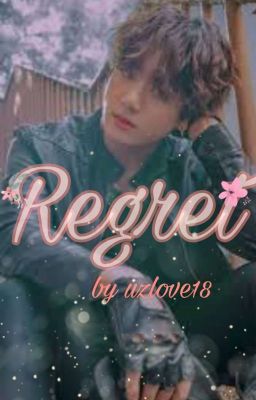 Regret |KTH × JJK|💔 A VKOOK FF ☑️