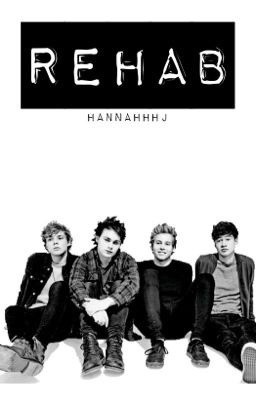 REHAB [5SOS]