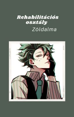 Rehabilitációs osztály (Villain Deku AU)