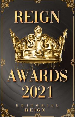 🏆REIGN AWARDS 2021(CERRADO)🏆