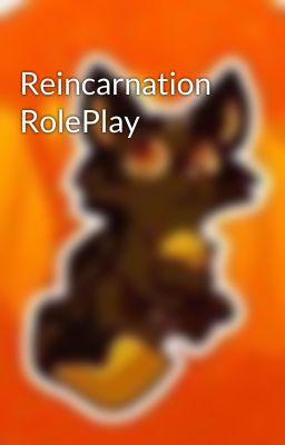 Reincarnation RolePlay