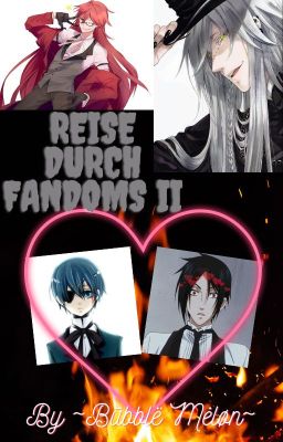 Reise durch Fandoms II [2] (Black Butler) By Alphå Wølfy {Original Storyline}