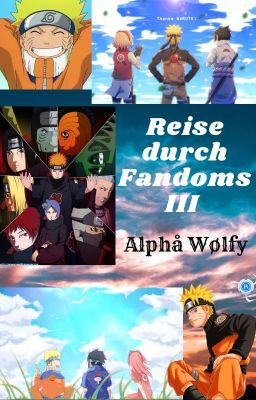 Reise durch Fandoms III [3] (Naruto) By Alphå Wølfy {Original}