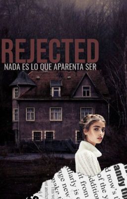 REJECTED [Libro N° 1]EDITANDO