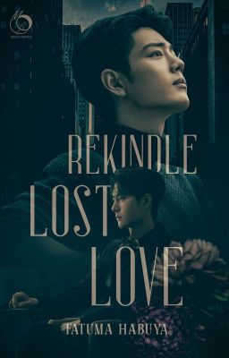 Rekindle Lost Love (Rebirth)