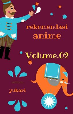 Rekomendasi Anime #VOL 02