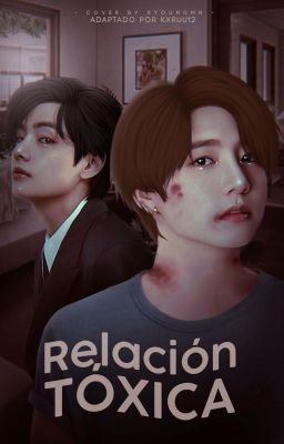 Relación Tóxica || TAEKOOK