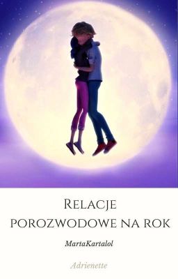 Relacje porozwodowe na rok / ❤️ ADRIENNETTE ❤️