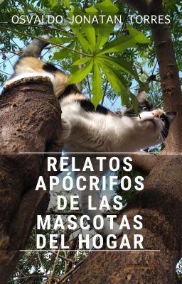 Relatos apócrifos de las mascotas del hogar