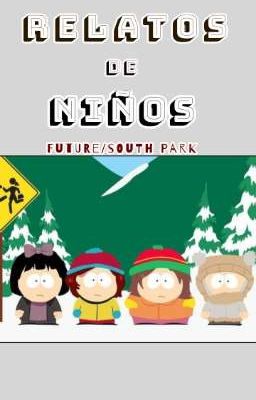 Relatos de Niños/Future South Park