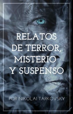 Relatos de terror, misterio y suspenso