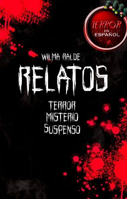 Relatos de terror, misterio y suspenso