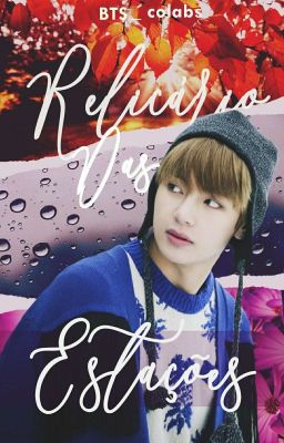 Relicário das Estações • Kim Taehyung