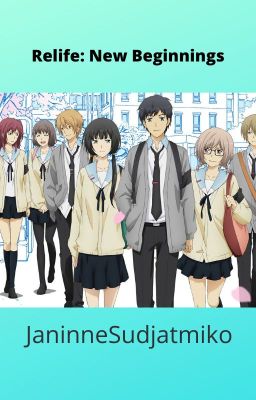 Relife: New Beginnings