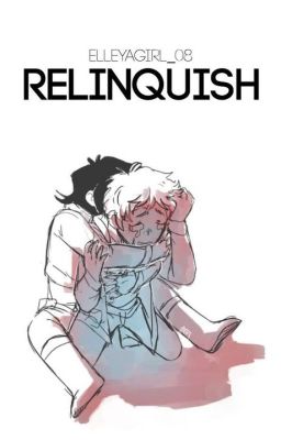 Relinquish [{klance fanfic}]