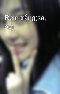 Rèm trắng(sa, os)