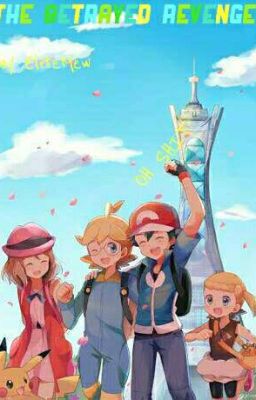 (remake)The Betrayed Revenge(Amourshipping)((DEAD))