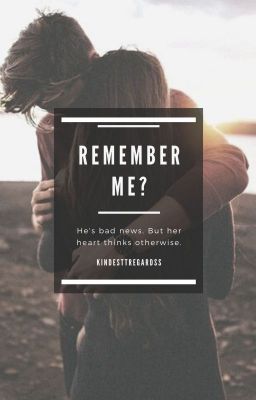 Remember Me? ✔