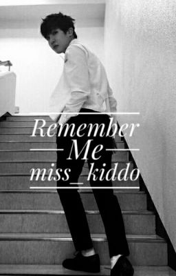 Remember Me