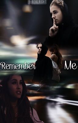 Remember Me │JB + AG│