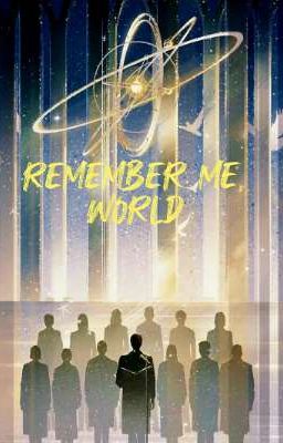 Remember Me, World 