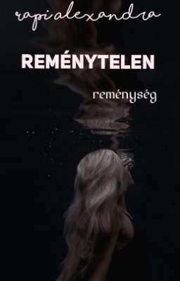 Reménytelen reménység