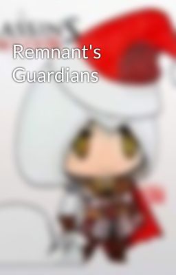 Remnant's Guardians