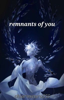 remnants of you 🔞(Angel Devourers #2) WangXian FF