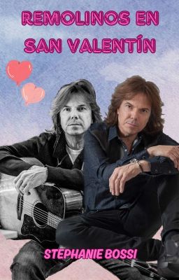 Remolinos en San Valentín (One Shot Joey Tempest)