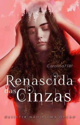 Renascida Das Cinzas 