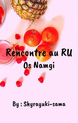 Rencontre au RU (Os Namgi)