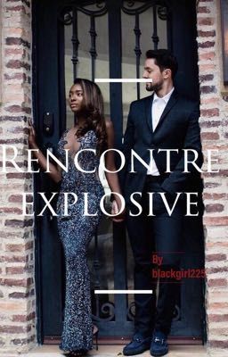 Rencontre explosive {Univers Perez TOME 2 } [terminé]