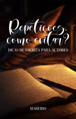 Repetições, como evitar? | Dicas de escrita para autores