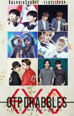 [Republished] EXO OTP Drabbles