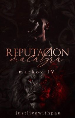 Reputación macabra © (Markov IV)