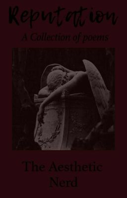 Reputation. (Collection of Poems)