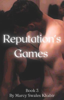 Reputation's Games (Book 3)