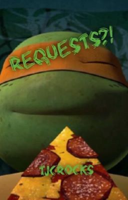 Requests?!