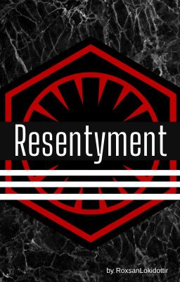 Resentyment