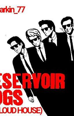 Reservoir dogs [Tlh]