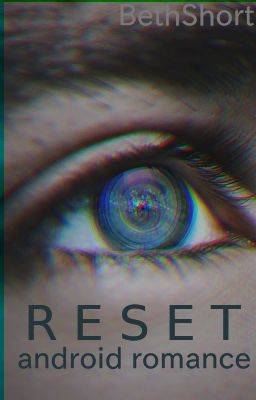 RESET // Android Romance