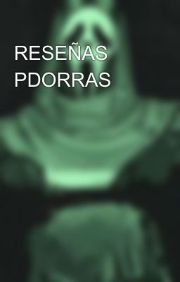 RESEÑAS PDORRAS