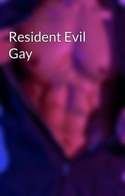 Resident Evil Gay