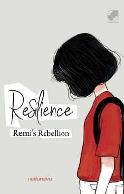 Resilience: Remi's Rebellion (Novel - Tamat)