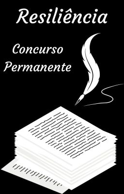 Resiliência - Concurso Permanente