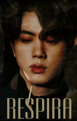 Respira [Kim Seokjin]