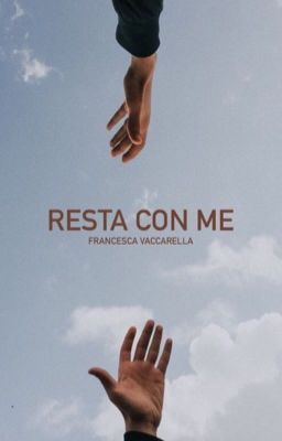 Resta con me 